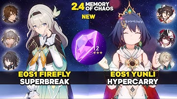 New MOC 12 v2.4/2.5 - E0S1 Firefly Superbreak & E0S1 Yunli Hypercarry | Honkai Star Rail - Ditusi