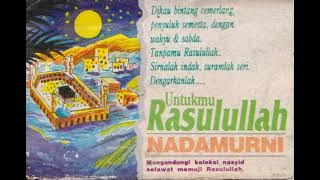 Nada Murni Group - Untukmu Rasulullah