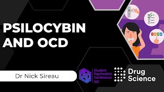 Psilocybin for OCD - Student Psychedelic Conference