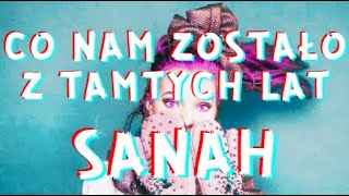 Sanah - Co Nam Zostało Z Tamtych Lat (Snippet | Tekst / Lyrics) #Fogg