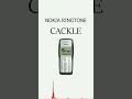 Nokia Ringtone CACKLE For All Android Iphone Ringtone Nokiaringtone Mobilephoneringtone 