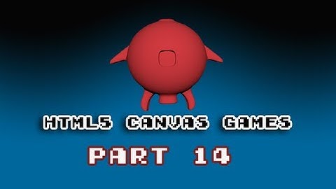 html5 canvas games part 14