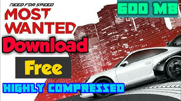 How to Download Need For Speed Most Wanted on Android for Free ||100% WORKING!!!||{600mb}||