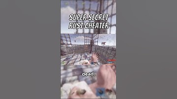 The Most Secret Rust Cheater