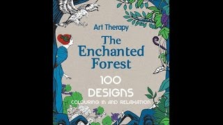 Flip Through Art Therapy Enchanted Forest Coloring Book
