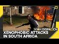South African Authorities Pledge To Address Xenophobic Violence | WION Dispatch