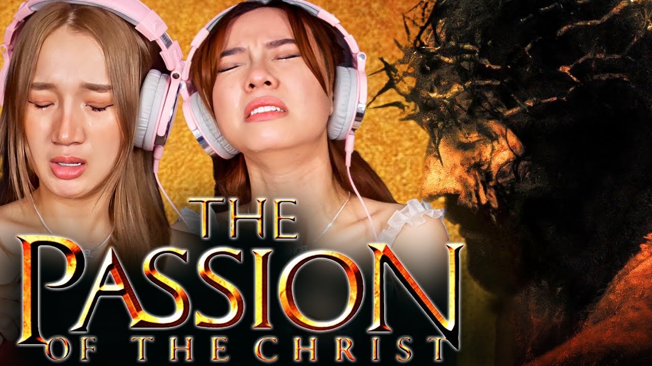 Asian Girls React | The Passion of the Christ | First Time Watch