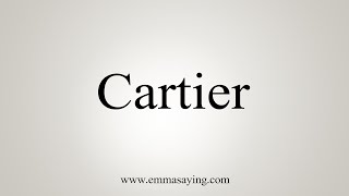 cartier pronounce