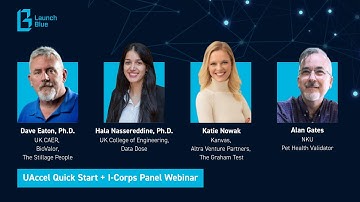 UAccel Quick Start + I-Corps Panel Discussion