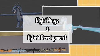 •Wings of Fire The Journey • NightWing Development &amp; Hybrid Development•