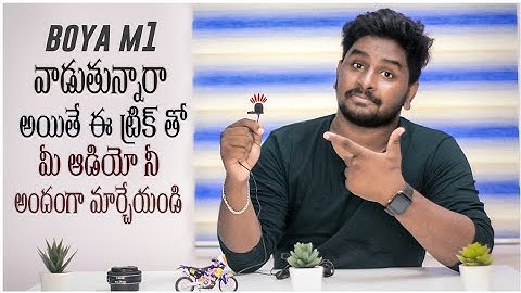 Best trick for boya m1 mic 2021 in telugu  | boya m1 mic not working | telugu techpad