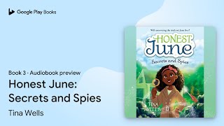 Celebrity Honest June: Secrets and Spies Book 3 by Tina Wells · Audiobook preview Wealth