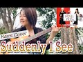Suddenly I See by KT Tunstall / cover by 渓 - Kay (和訳は日本語字幕をオン)