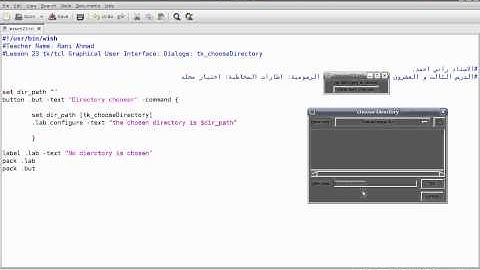 Programming in Tcl/Tk Lesson 23: GUI: Dialogs: tk_chooseDirectory. (Arabic Version)