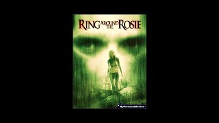 MyPersonalMovies.com - Ring Around The Rosie (2006) Rated-PG-13 Movie Trailer