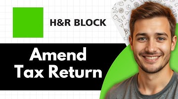 How to Amend Tax Return H&R Block (2025)