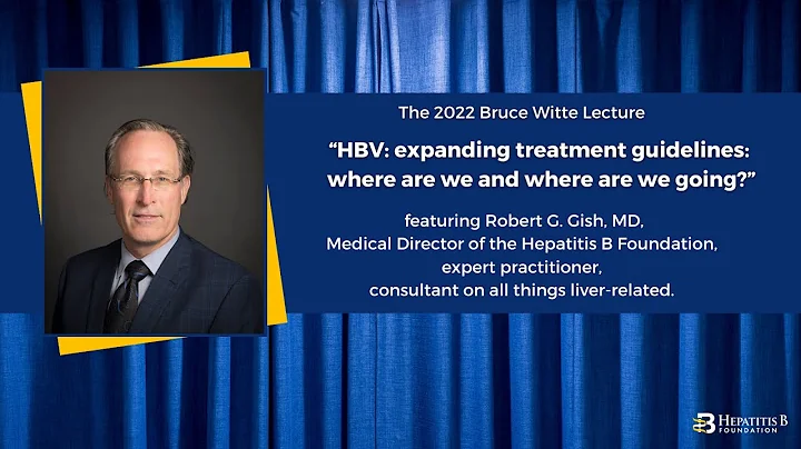 Dr. Robert Gish, Hepatitis B Foundation, Witte Lec...