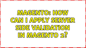 Magento: How Can I apply server side validation in magento 2?