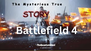 Story of Battlefield 4 | theQuantumHand