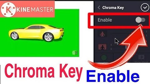 how to enable chroma key enable kare in kinemaster || chroma key enable kaise kare