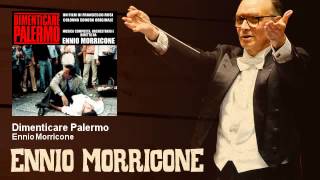 Ennio Morricone - Dimenticare Palermo - Dimenticare Palermo (1990)