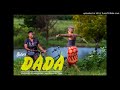 Belle 9 Dada New Audio 2018