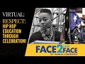 F2F 2023: VIRTUAL: RESPECT: Hip Hop Education Through Celebration!