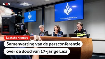 Samenvatting van de persconferentie over de dood van 17-jarige Lisa