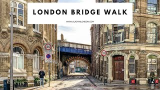 LONDON BRIDGE WALK | Tower Bridge | Borough Market | Maltby Street Market | Bermondsey Street