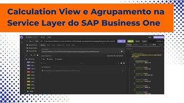 Calculation View e Agrupamento na Service Layer do SAP Business One!
