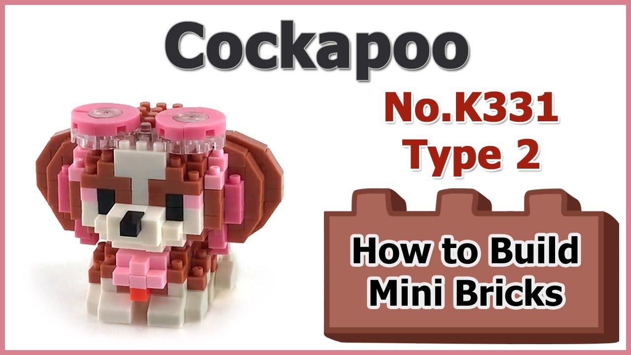 How to Build Mini Blocks Cockapoo K331 Type 2 Review Instructions ...