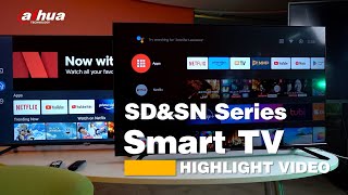 Dahua Smart Tv Experience Smart Entertainment Like Never Before