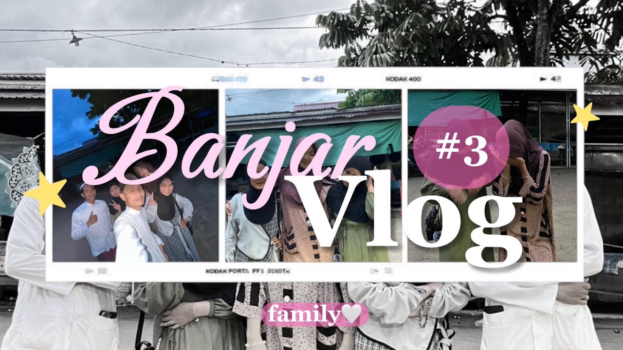 Sore hingga Malam di Banjar: Family Visits & Memories | Banjar Vlog #3