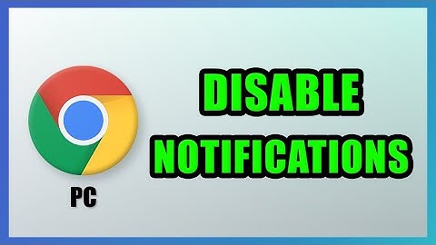 How to Turn Off Notifications in Chrome | PC / Laptop
