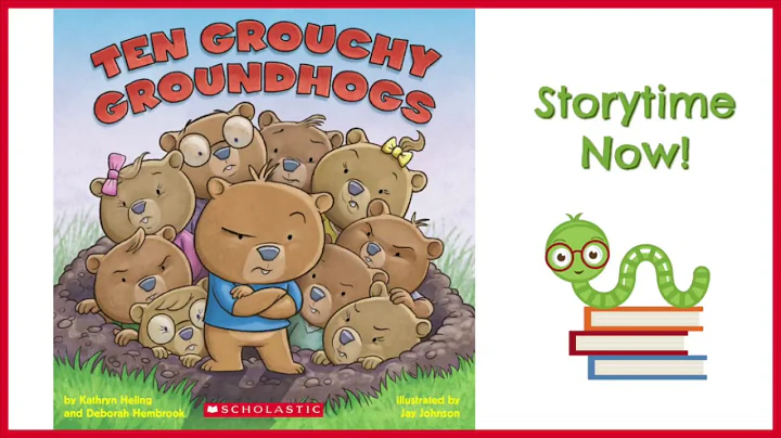 Ten Grouchy Groundhogs - By Kathryn Heling and Deb...