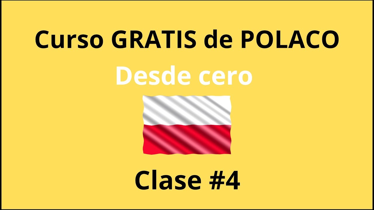 CLASE # 4 DE POLACO DESDE CERO con 