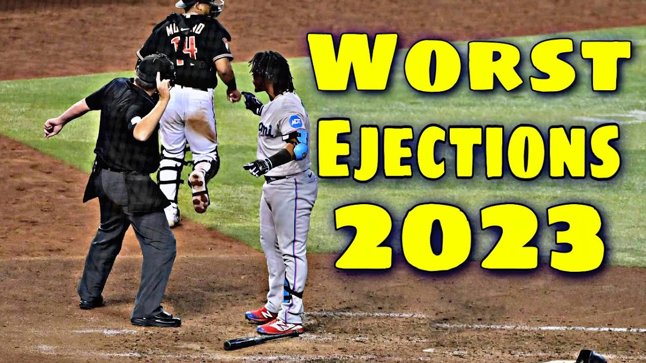MLB Worst Ejections 2023 