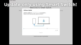 How to update your Samsung smartphone using Smart Switch (step-by-step) [Re-edited]