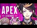 【APEX LEGENDS】えぺに触れる闇ノシュウ、というレアコンテンツ w/ @Seible_nijisanji @SakuraRitsuki