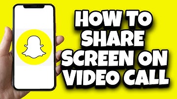 How To Share Screen On Video Call Snapchat (Step By Step)