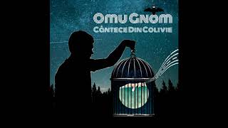 Omu Gnom - Pe stomacul gol feat. Jurjak