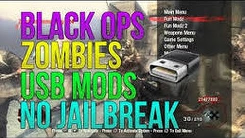 [PS3) Online/Offline Black Ops Usb Zombie Mods {No Jailbreak} {LINK}