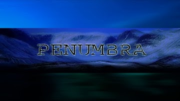 Penumbra: Tech Demo v1.0 — Main Theme