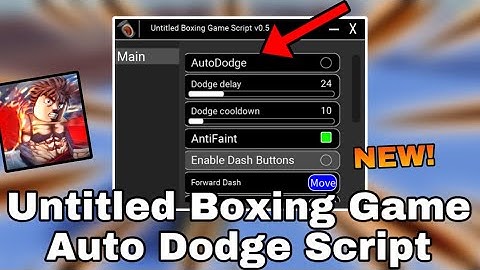 Untitled Boxing Game Script | Auto Dodge, AntiFaint, No Cooldown Dash