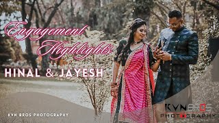 Hinal &Jayesh l Engagement l Highlights l KVN Bros Photography