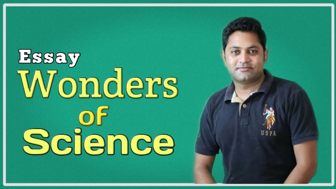 Wonders of science | Essay writing | Raghvendra Pal - YouTube
