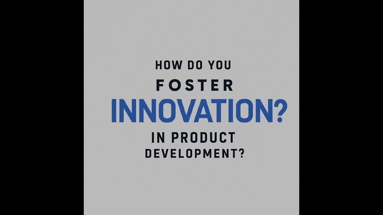 Unlocking Innovation in Product Development Strategies for Success