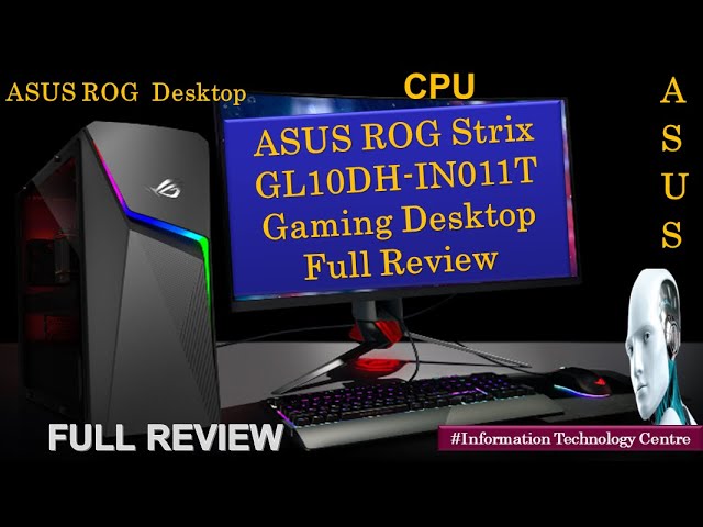 Asus Rog Strix Gl10Dh In011T Desktop Gaming Tower Cpu Desktop Review  Unboxing | Asus Rog Strix Gl10 - Youtube