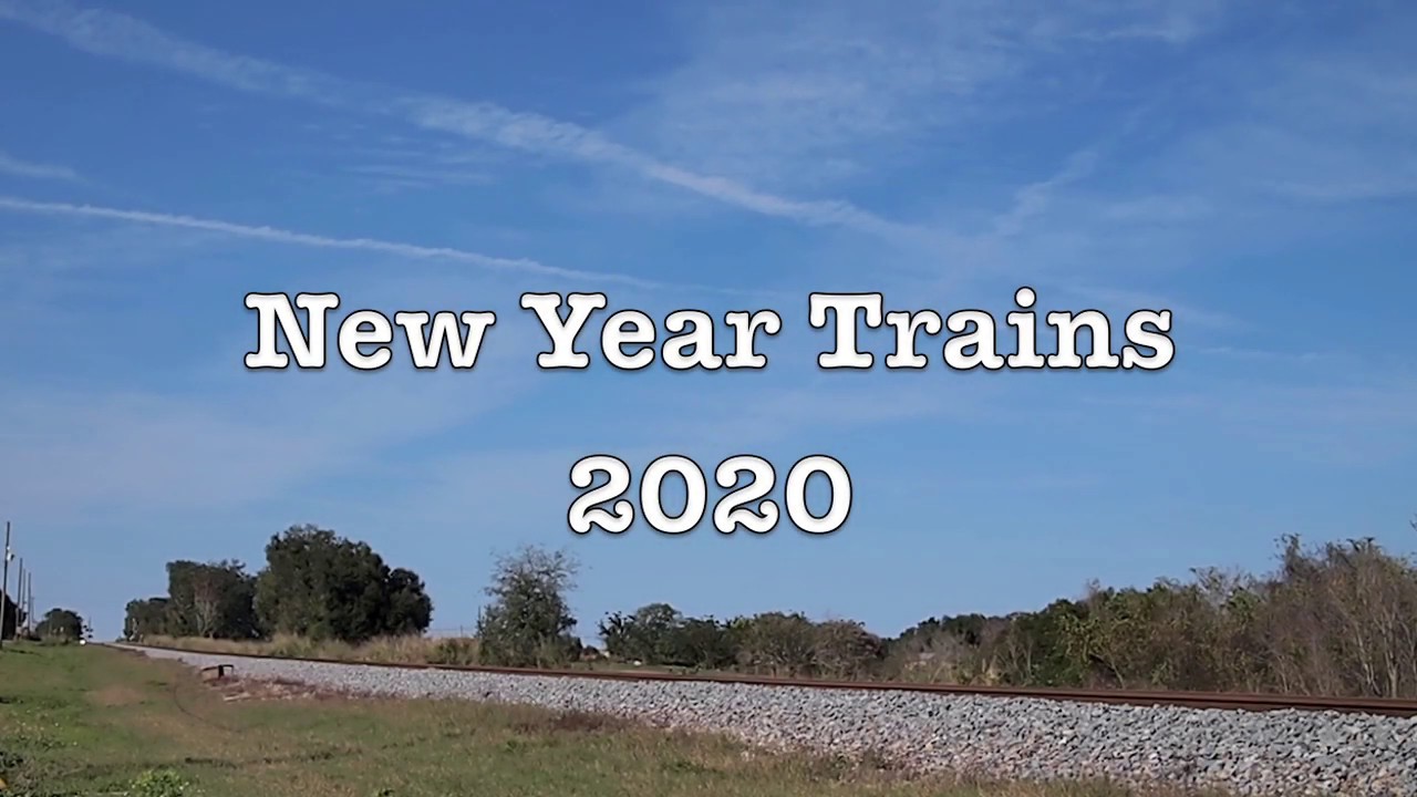 2019: a year of trains in review New Year's Trains 2020 - January 1 & 5, 2020 - YouTube