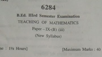 Teaching of mathematics - B. Ed 3rd sem QSTn paper